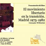 Presentación del Libro “El movimiento libertario en la transición” en Leganés